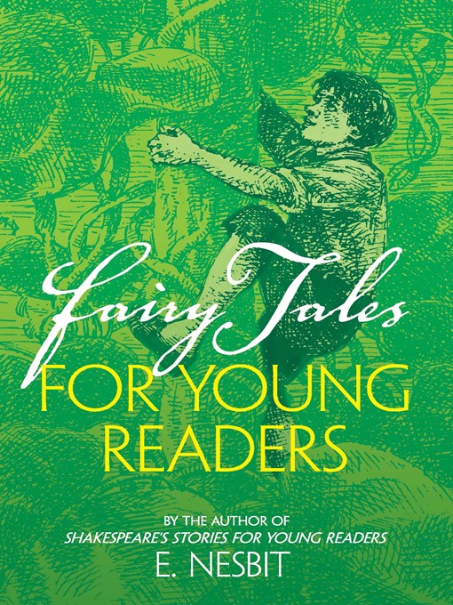 Title details for Fairy Tales for Young Readers by E. Nesbit - Available